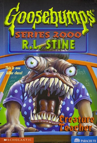 Creature Teacher (Goosebumps Series 2000, No 3)