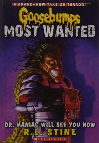 GB MOST WANTED#05 DR. MANIAC WILL SEE YOU NOW [Paperback] [Jan 01, 2014]