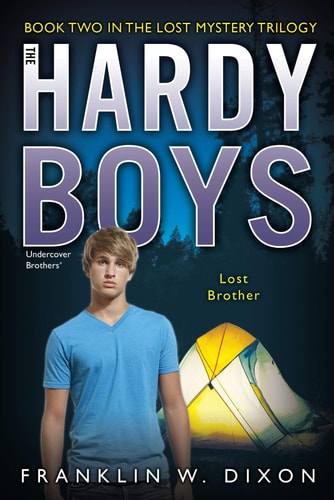 Lost Brother: Book Two in the Lost Mystery Trilogy (Hardy Boys, Undercover Brothers #35)