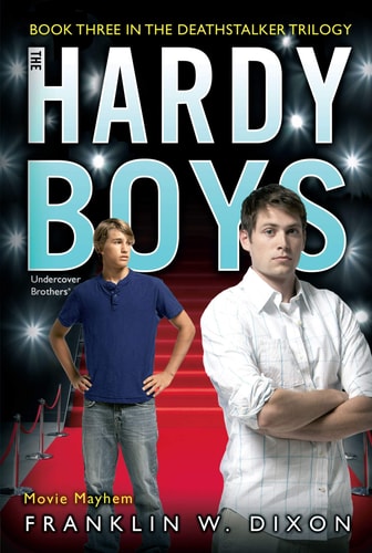 Movie Mayhem: Book Three in the Deathstalker Trilogy (39) (Hardy Boys (All New) Undercover Brothers)