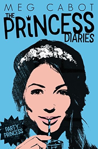 Princess Diaries 7:Party Princess [Paperback] [Jan 01, 2017] MEG CABOT