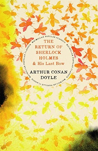 The Return of Sherlock Holmes & His Last Bow