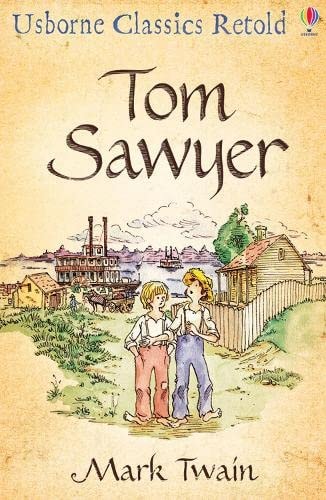 Tow Sawyer (Usborne Classics Retold)