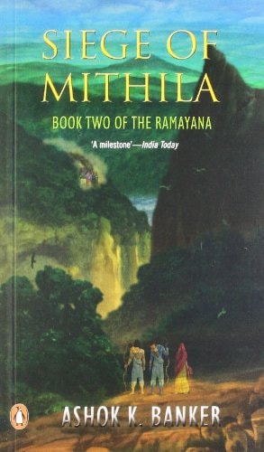Siege of Mithila (Ramayana S.) [Paperback] [Jan 01, 2005] ASHOK K.BANKER