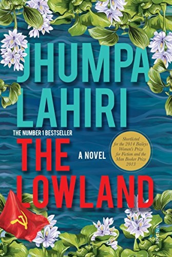 The Lowland [Paperback] [Oct 16, 2014] JHUMPA LAHIRI