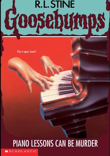 Piano Lessons Can Be Murder (Goosebumps #13)