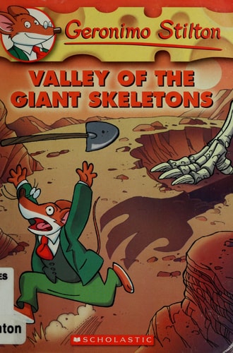 Valley of the Giant Skeletons (Geronimo Stilton, No. 32)
