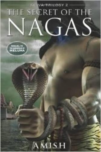 The Secret of the Nagas (The Shiva Trilogy)