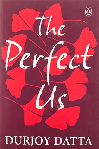 The Perfect Us [Paperback] Durjoy Datta